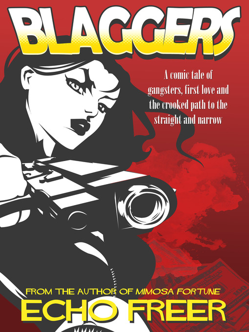 Title details for Blaggers by Echo Freer - Available